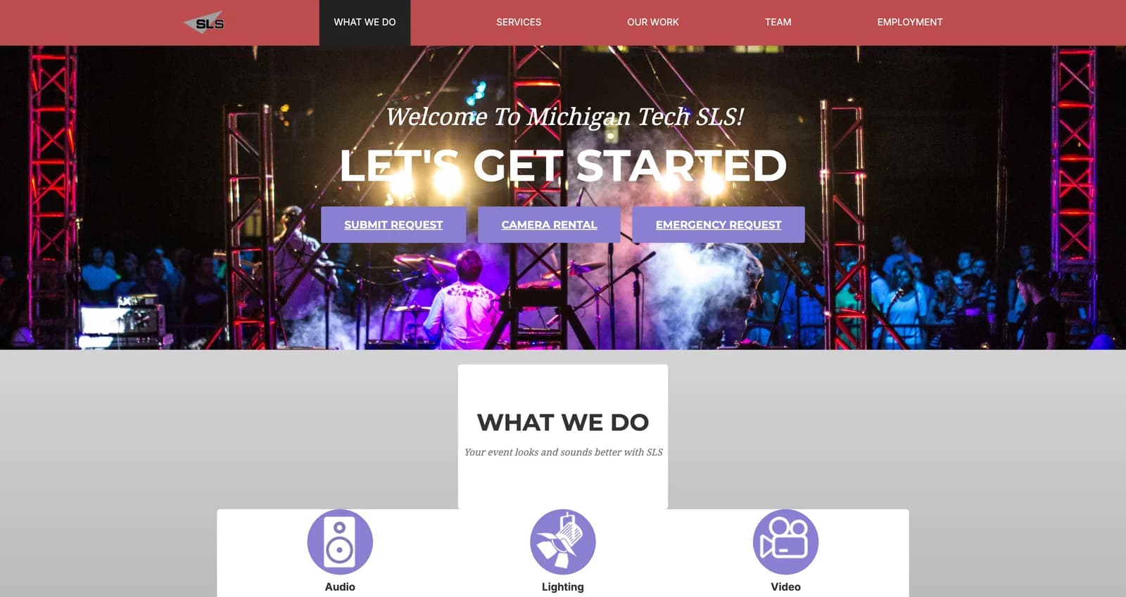 The public Michigan Tech SLS homepage: a red navigation bar over a concert photo lit with stage lighting, headed “Welcome To Michigan Tech SLS! Let's Get Started” with Submit Request, Camera Rental, and Emergency Request buttons.